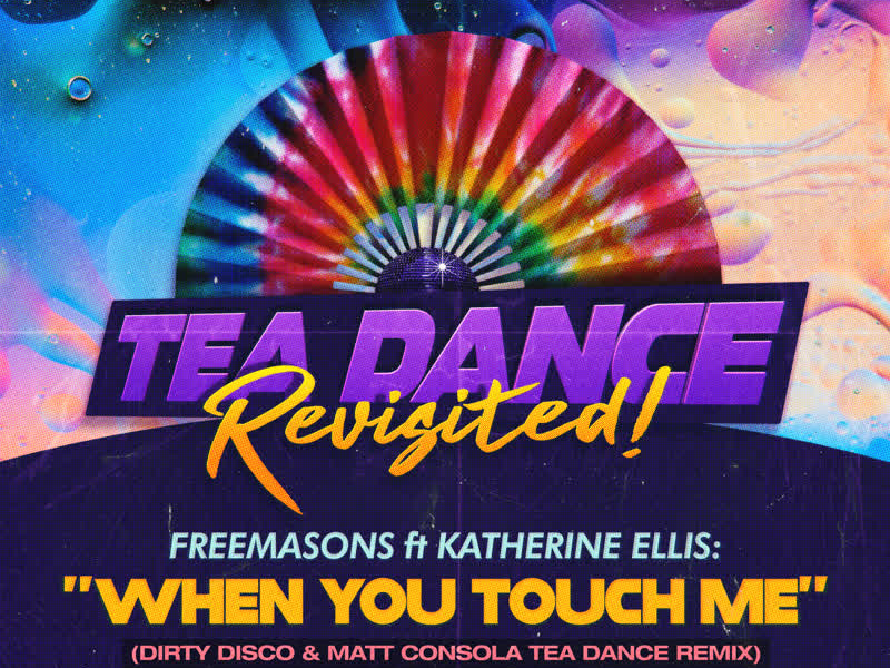 When You Touch Me (Tea Dance Classic Remixes)