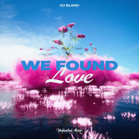 We Found Love (Techno) (Single)