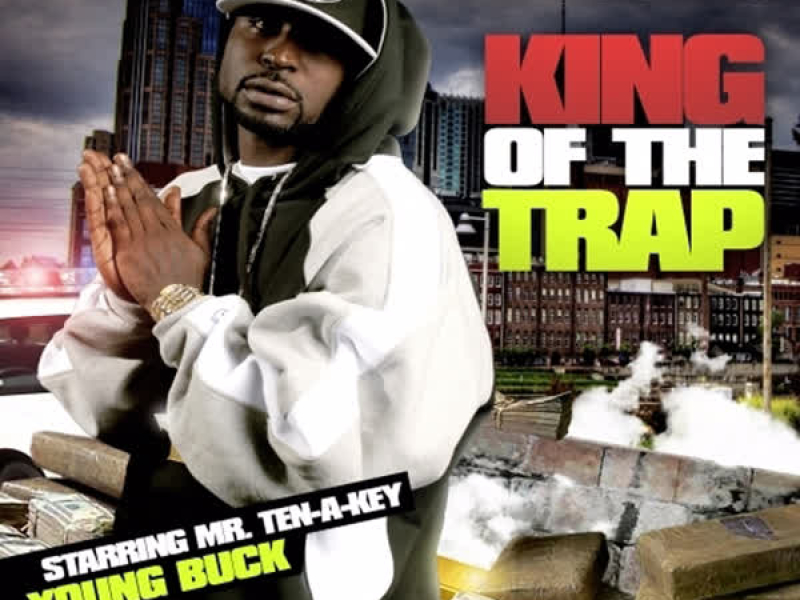 King of the Trap