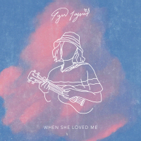 When She Loved Me (Single)