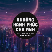 Nhường Hạnh Phúc Cho Anh (Qinn Remix) (Single)