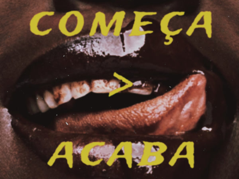 começa > acaba (Single)