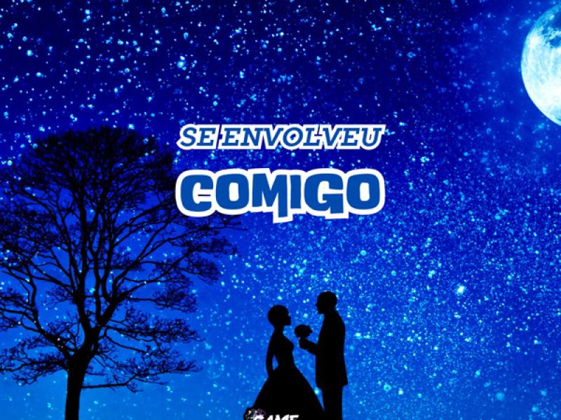 Se Envolveu Comigo (Single)