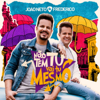 Não Tem Tu, Vai Tu Mesmo (Single)