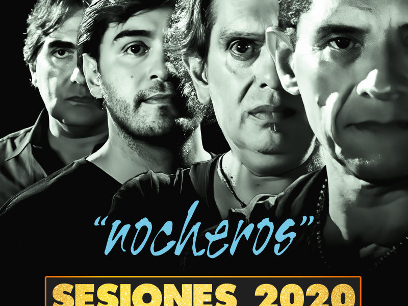 Nocheros (Sesiones 2020)