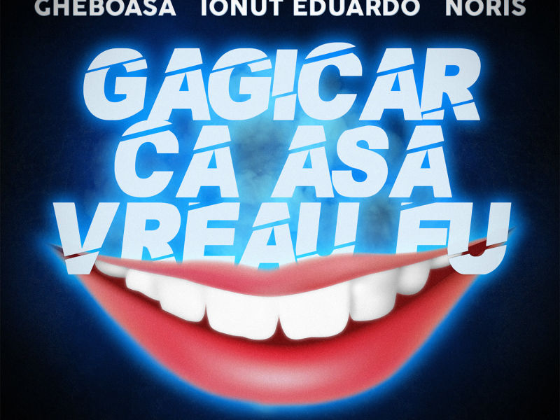 Gagicar că așa vreau eu (Single)
