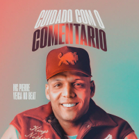 Cuidado Com o Comentário (Single)