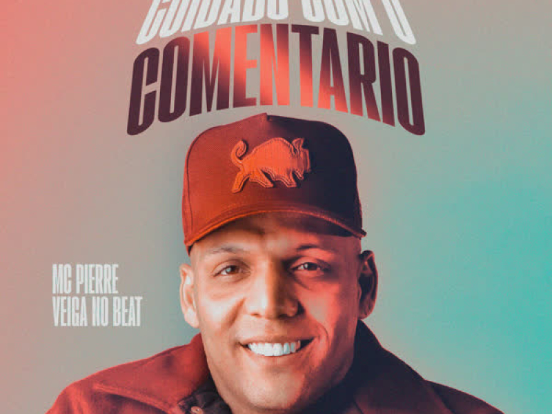 Cuidado Com o Comentário (Single)