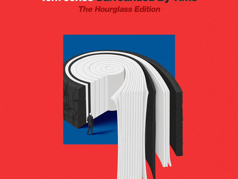 Surrounded By Time (The Hourglass Edition)