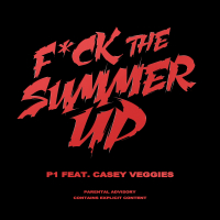 Fuck The Summer Up (feat. Casey Veggies) (Single)