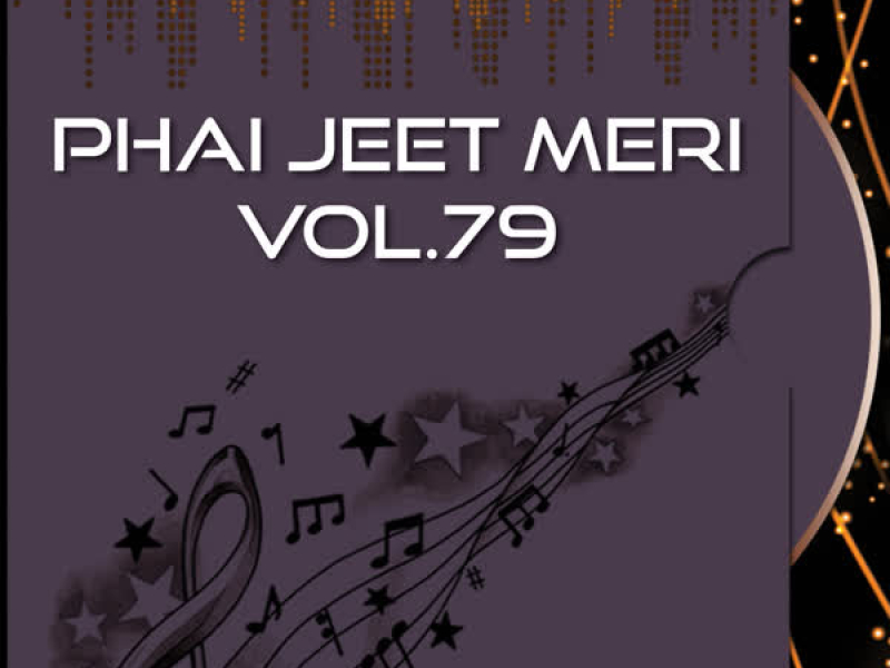 Phai Jeet Meri Vol-79 (Single)