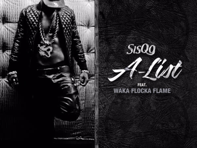 A-List (feat. Waka Flocka Flame) (Single)