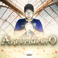 Montagem Aquecimento (Single)