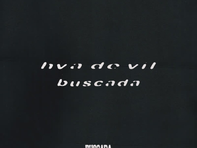 Hva De Vil (Buscada) (Single)