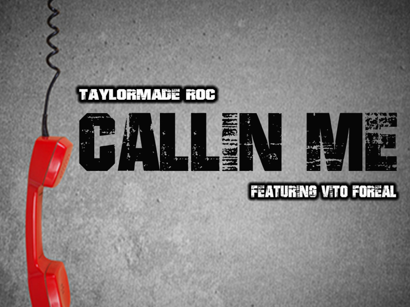 Callin Me (feat. Vito Foreal)