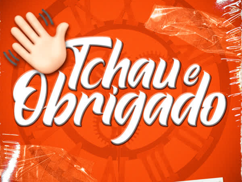 Tchau e Obrigado (Single)