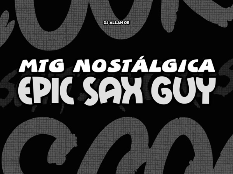MTG Nostálgica Epic Sax Guy (Single)