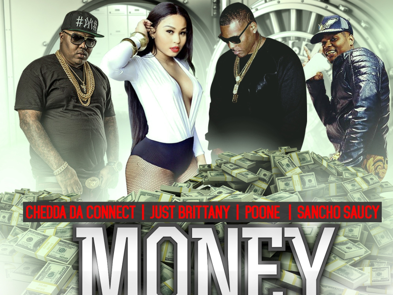 Money (feat. Just Brittany, Chedda Da Connect & Sancho Saucy) [Remix]