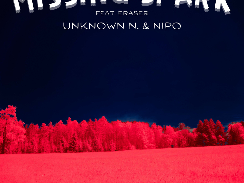 Missing Spark (feat. Eraser) (Single)