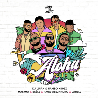 Aloha (feat. Darell, Mambo Kingz & Dj Luian) (Single)