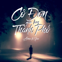 Cô Đơn Giữa Lòng Thành Phố (Single)