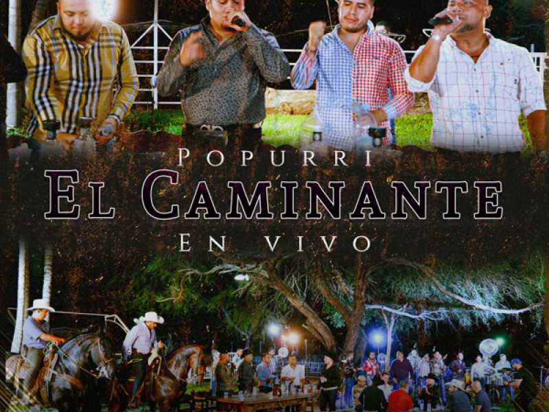 Popurri El Caminante - En Vivo (Single)