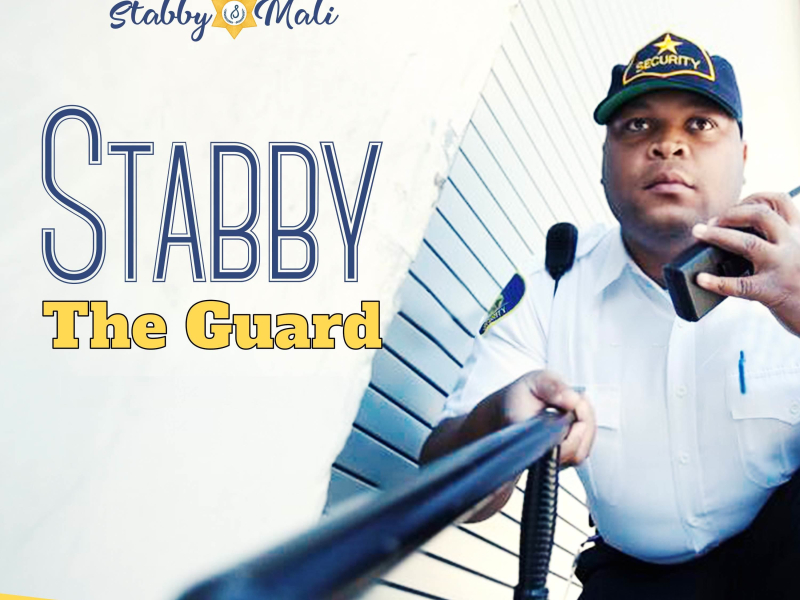 Stabby The Guard (feat. Mali) (Single)