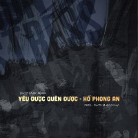 Yêu Được Quên Được (Ducth Music Remix [Instrumental]) (Single)