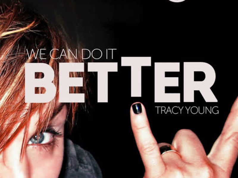 We Can Do It Better (Single)