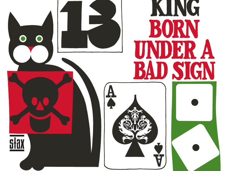 Born Under A Bad Sign (Mono)