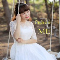 Chuyện Kể Về Mẹ (Single)