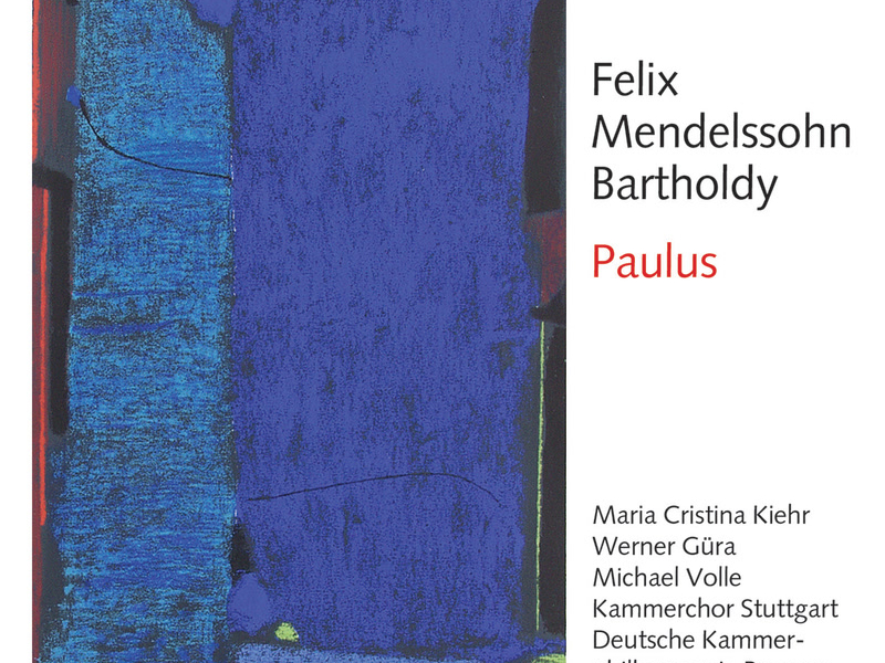 Mendelssohn: Paulus, Op. 36