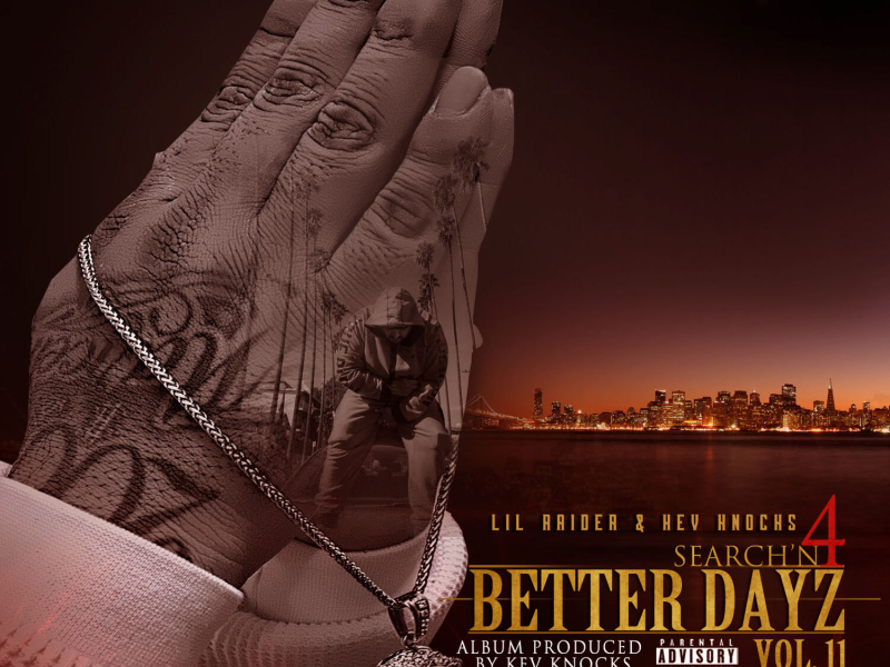 Search'n 4 Better Dayz, Vol. II