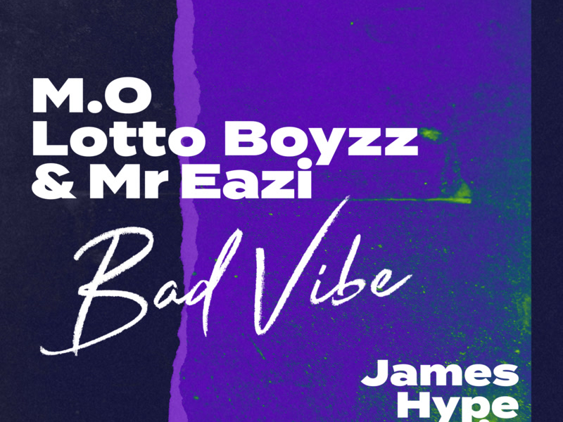 Bad Vibe (James Hype Remix) (Single)