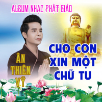 Cho Con Xin Một Chữ Tu