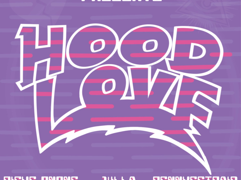 Hood Love (feat. J'illa & Bennygetpaid) (Single)