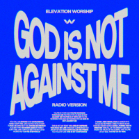 God Is Not Against Me (Radio Version) (Single)
