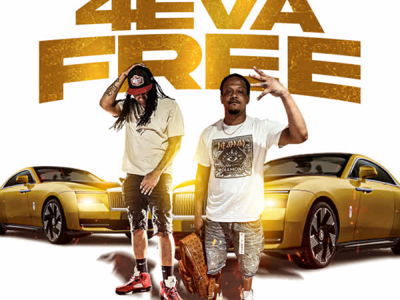 4Eva Free (feat. MGM Tez) (Single)