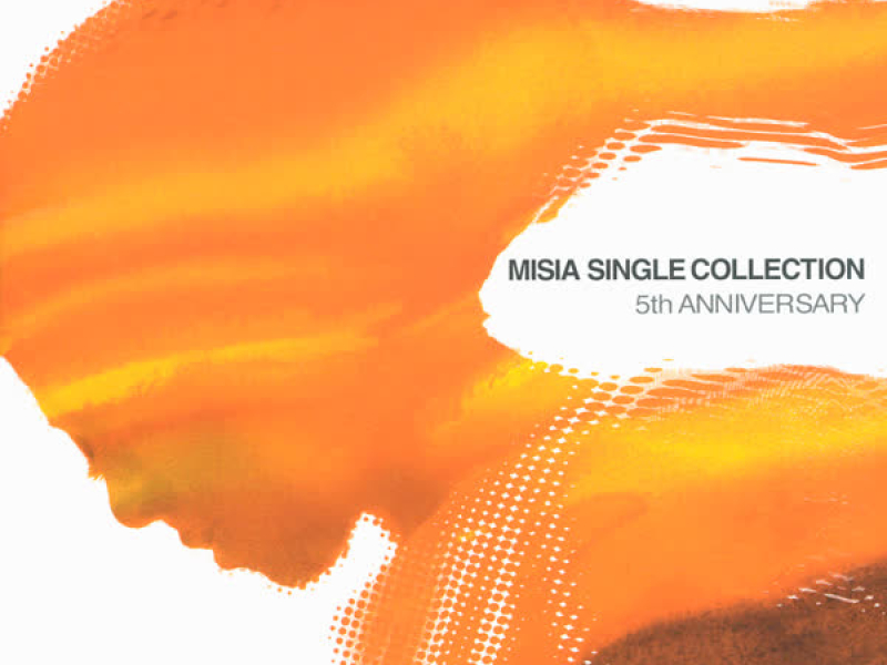 MISIA SINGLE COLLECTION - 5th Anniversary