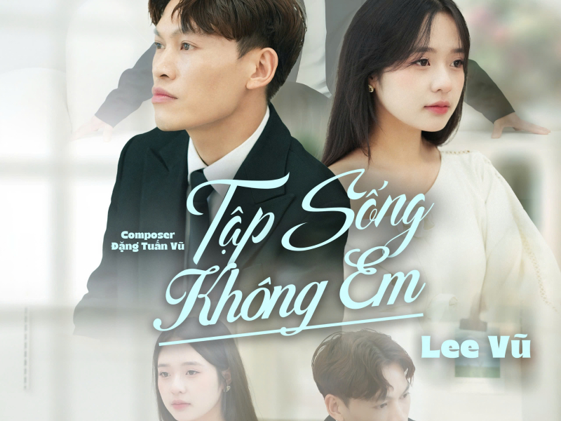 Tập Sống Không Em (Single)