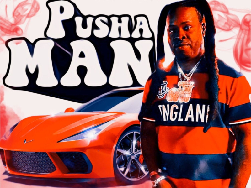 Pusha Man (Single)