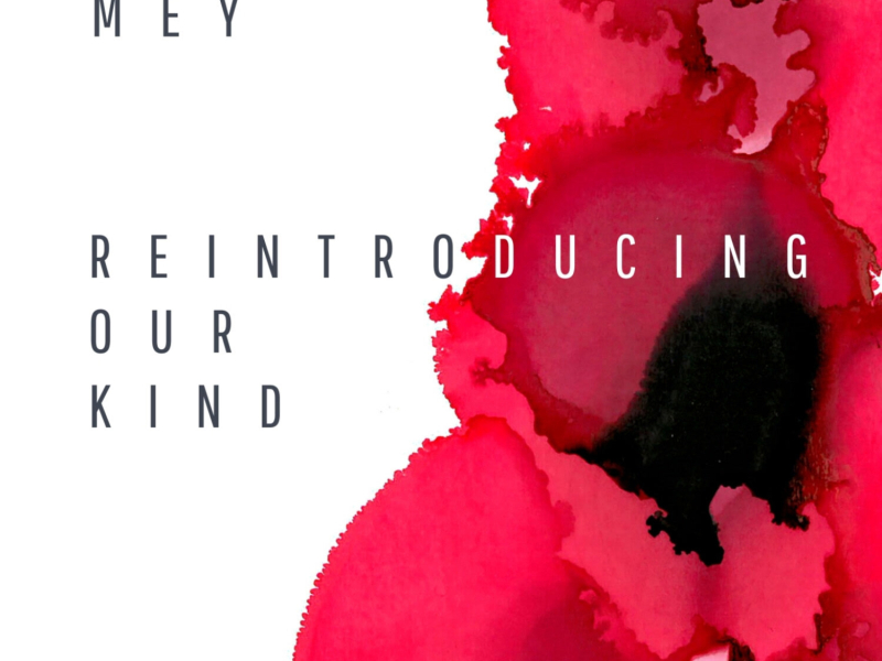 Reintroducing Our Kind (Intro) (Single)