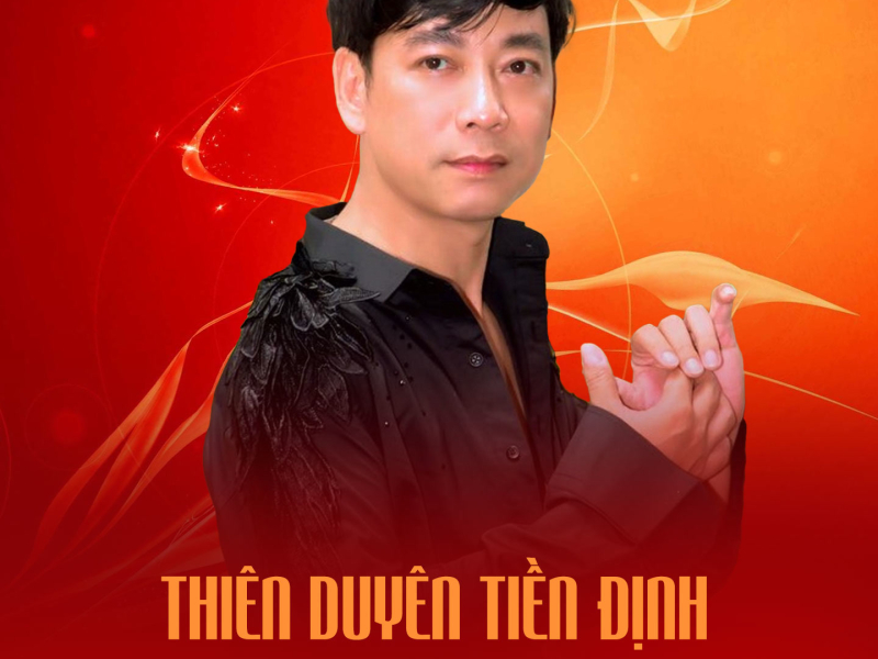 Thiên Duyên Tiền Định (Single)