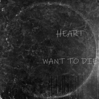 Want to Die (Single)