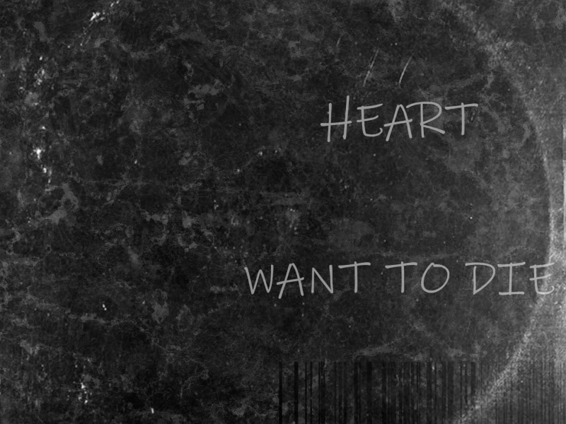 Want to Die (Single)