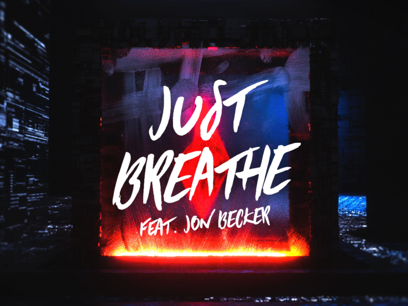 Just Breathe (feat. Jon Becker) (Single)