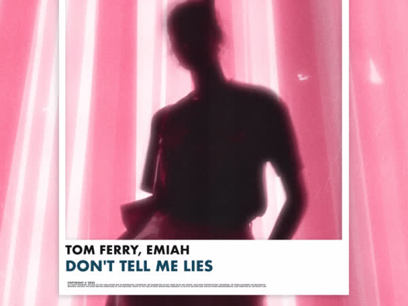 Don't Tell Me Lies (Single)