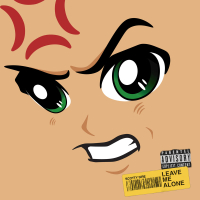 LEAVE ME ALONE (Single)