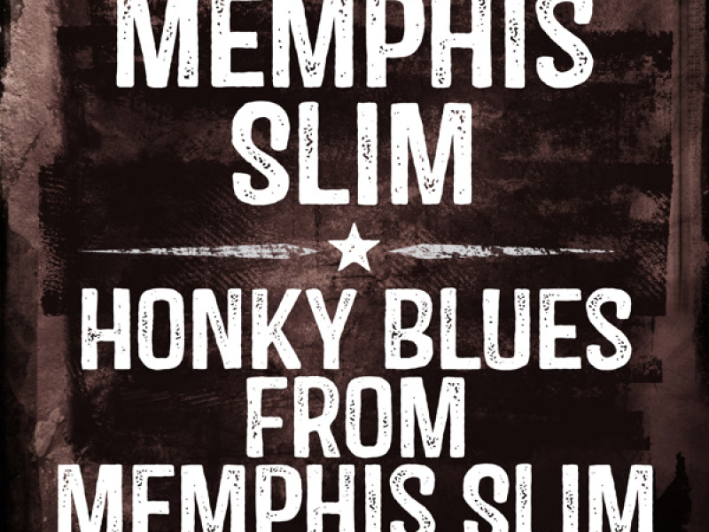 Honky Blues From Memphis Slim