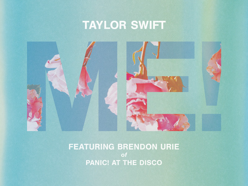 ME! (feat. Brendon Urie of Panic! At The Disco) (Single)